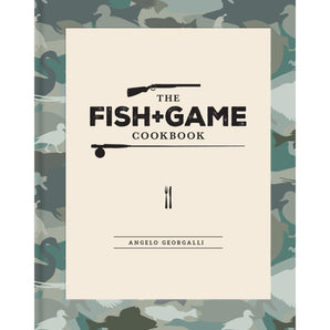 The Fish & Game Cookbook By Angelo Georgalli