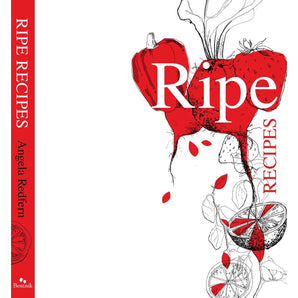 Ripe Recipes - By Angela Redfern