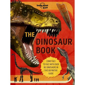 Lonely Planet The Dinosaur Book