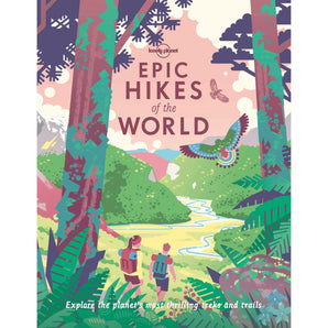 Lonely Planet Epic Hikes of the World